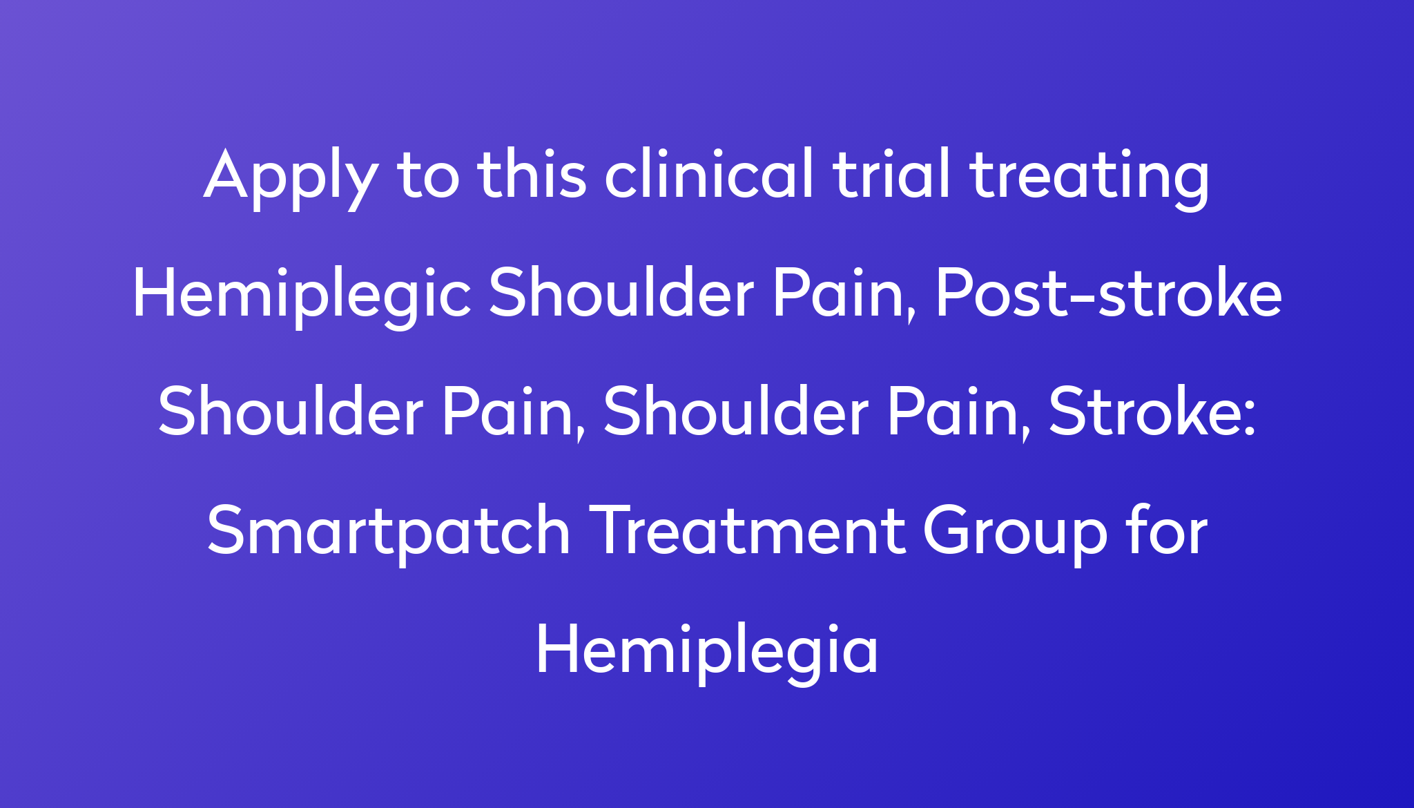 smartpatch-treatment-group-for-hemiplegia-clinical-trial-2022-power